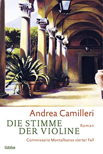 Die Stimme der Violine: Commissario Montalbanos lÃ¶st seinen vierten Fall (9783404920877) by CAMILLERI, ANDREA.