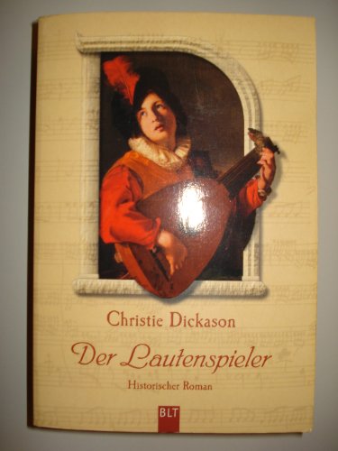 Stock image for Der Lautenspieler. Historischer Roman. TB for sale by Deichkieker Bcherkiste