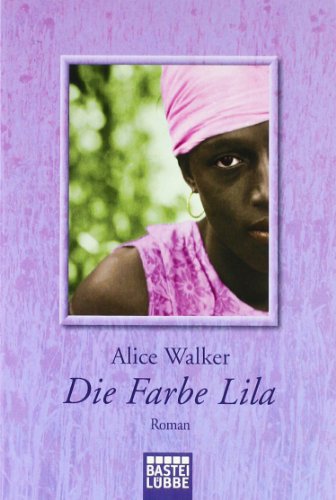 Die Farbe Lila: Roman - Walker, Alice