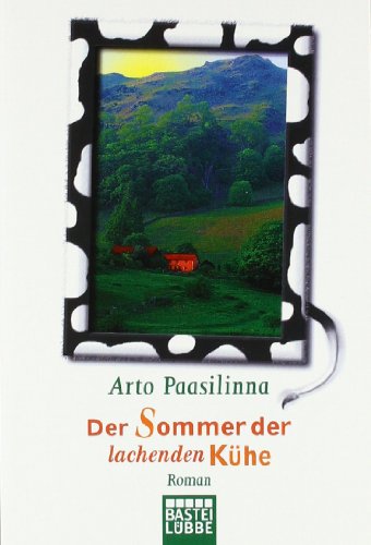 Stock image for Der Sommer der lachenden Kühe. for sale by HPB-Diamond