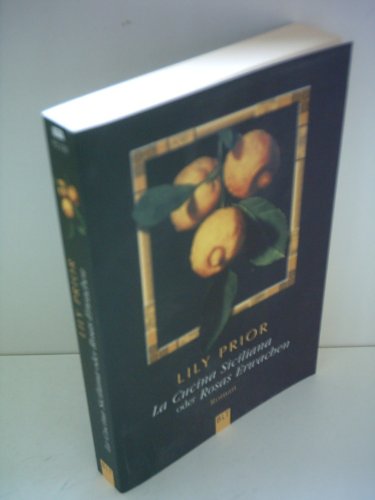 Beispielbild fr La Cucina Siciliana oder Rosas Erwachen. Aus dem Engl. von Michael Schulte / BLT ; Bd. 92155 zum Verkauf von Versandantiquariat Schfer