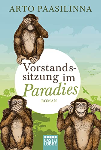 Beispielbild fr Vorstandssitzung im Paradies: Roman zum Verkauf von medimops