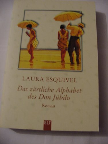 Stock image for Das zrtliche Alphabet des Don Jubilo for sale by medimops