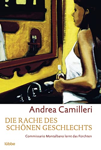 Beispielbild fr Die Rache des schnen Geschlechts. Commissario Montalbano lernt das Frchten. (Kurzgeschichten). Montalbano-Erzhlband 3. Aus dem Italienischen von Christiane von Bechtolsheim. Originaltitel: La paura di Montalbano. Mit jeweils einer Anmerkung des Verfassers und der bersetzerin. Register der erwhnten Speisen. - (=BLT Band 92171). zum Verkauf von BOUQUINIST