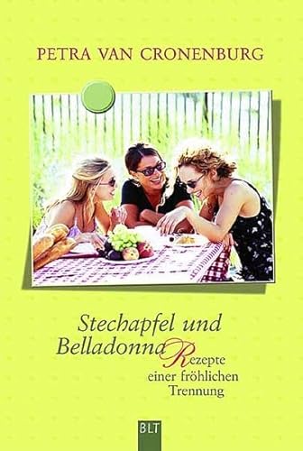 Beispielbild fr Stechapfel und Belladonna: Rezepte einer glcklichen Trennung zum Verkauf von Leserstrahl  (Preise inkl. MwSt.)