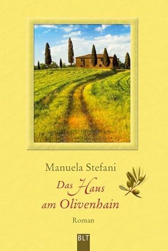 Beispielbild fr Das Haus am Olivenhain: Roman zum Verkauf von medimops