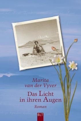 Imagen de archivo de Das Licht in ihren Augen: Roman (BLT. Bastei Lbbe Taschenbcher) a la venta por Gabis Bcherlager