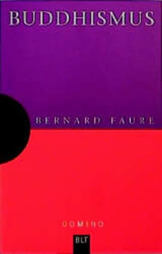 Buddhismus. Domino ; Bd. 5; (BLT ; 93005) - Faure, Bernard