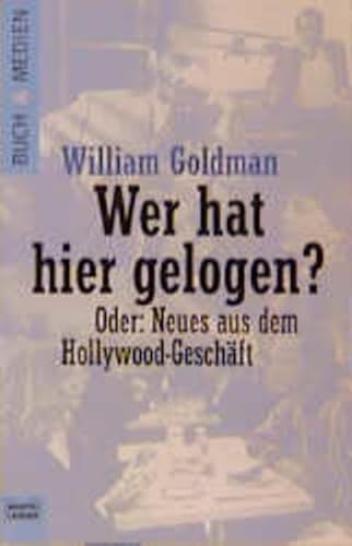 Beispielbild fr Wer hat hier gelogen? Oder: Neues aus dem Hollywood-Geschft. zum Verkauf von medimops