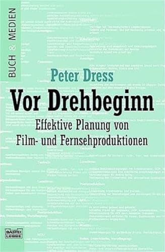 9783404940165: Vor Drehbeginn - Effektive Planung von Film- und Fernsehproduktionen