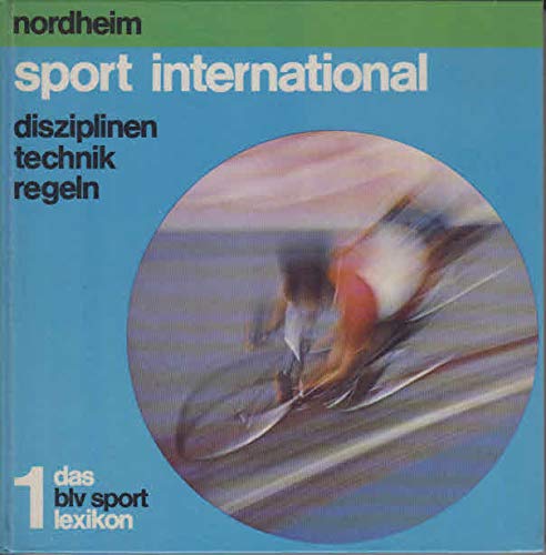 Stock image for Das BLV Sportlexikon / Sport International/Disziplinen - Technik - Regeln for sale by Eulennest Verlag e.K.