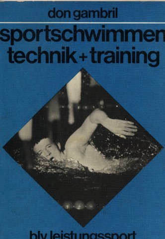 Imagen de archivo de Sportschwimmen. Technik und Training a la venta por medimops