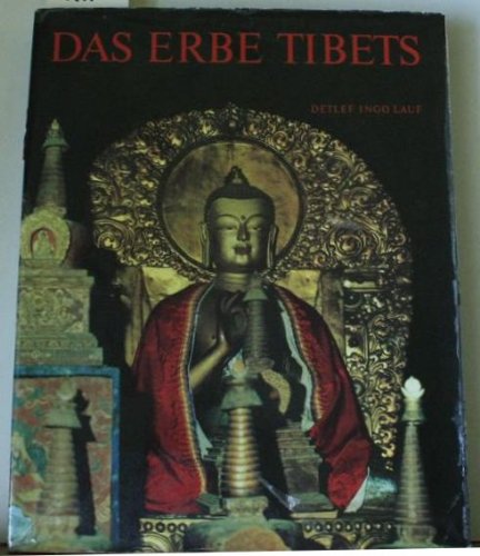 Beispielbild fr Das Erbe Tibets. Wesen und Deutung der buddhistischen Kunst von Tibet. zum Verkauf von Buchhandlung Loken-Books