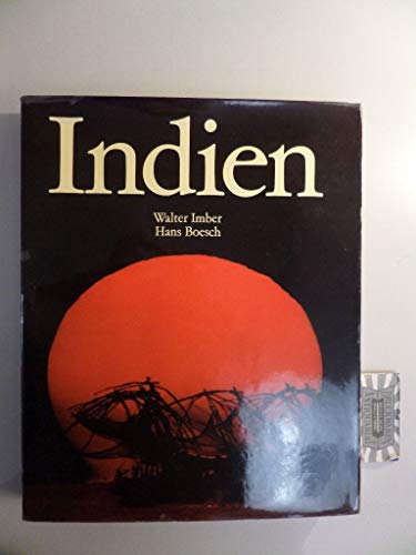 Indien. Walter Imber, Hans Boesch