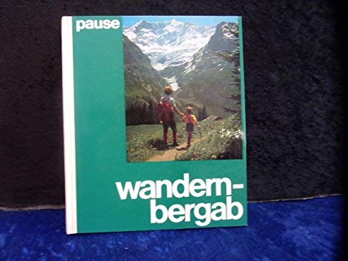 Stock image for Wandern bergab. 100 schne Abstiegswege in den Alpen. for sale by Versandantiquariat Felix Mcke