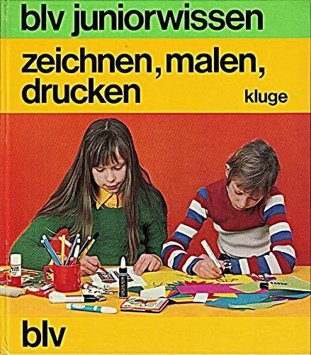 zeichnen, malen, drucken - Kluge, Gisela