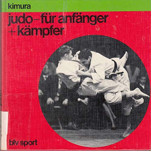 Imagen de archivo de Judo - fr Anfnger und Kmpfer a la venta por medimops