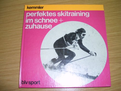 Beispielbild fr Perfektes Skitraining im Schnee und Zuhause blv-Sport zum Verkauf von Bernhard Kiewel Rare Books