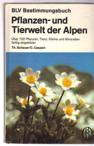 Stock image for Pflanzen- und Tierwelt der Alpen. for sale by medimops