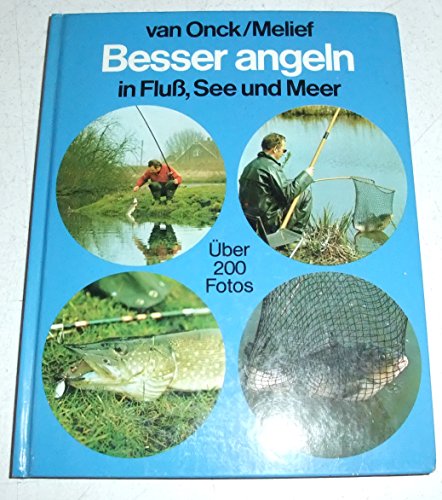 9783405117481: Besser angeln in Flu, See und Meer