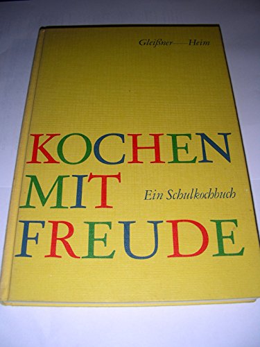 9783405117924: Kochen mit Freude. Ein Schulkochbuch