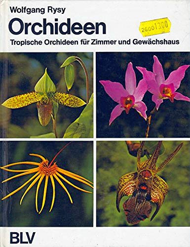 9783405118242: Orchideen: Tropische Orchideen fr Zimmer und Gewchshaus