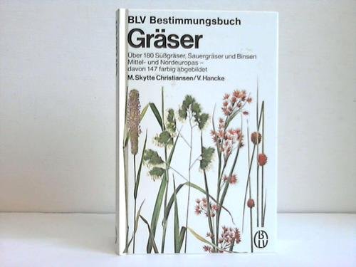 Beispielbild fr Grser. ber 180 Sssgrser, Sauergrser und Binsen Mittel- und Nordeuropas zum Verkauf von Martin Greif Buch und Schallplatte