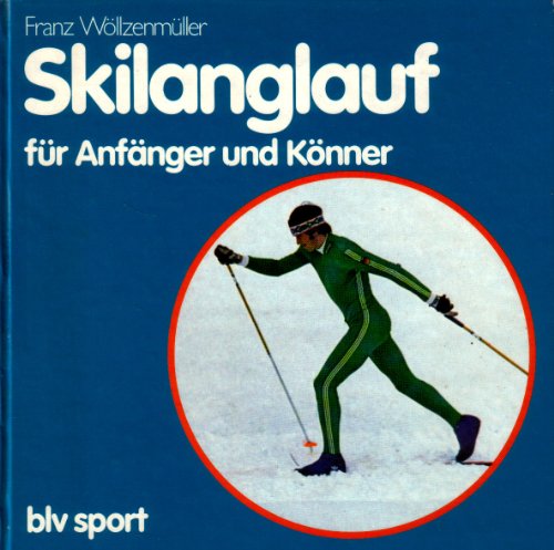 Skilanglauf - für Anfänger + Könner