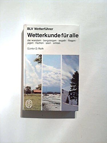 Stock image for Wetterkunde fr alle, for sale by Antiquariat Leon Rterbories