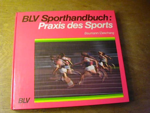 Stock image for Praxis des Sports : for sale by BBB-Internetbuchantiquariat