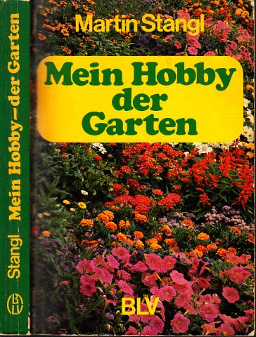 Beispielbild fr Mein Hobby - der Garten. 4. Aufl. zum Verkauf von Antiquariat + Buchhandlung Bcher-Quell