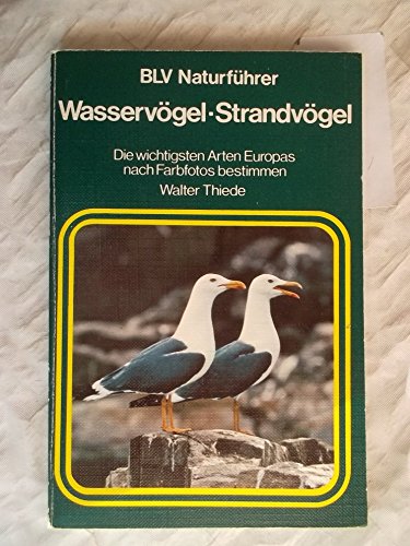 9783405120580: Wasservgel - Strandvgel.. Die wichtigsten Arten Europas nach Farbfotos bestimmen.