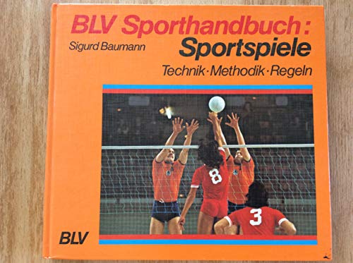 9783405120832: Sportspiele. Technik, Methodik, Regeln by Baumann, Sigurd