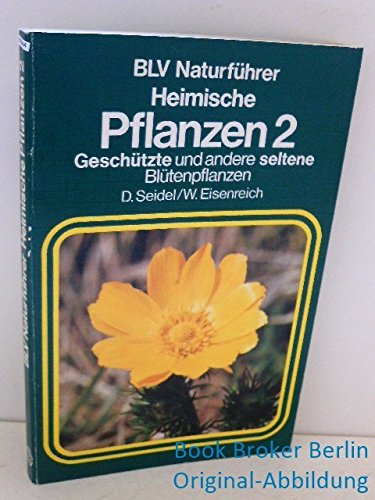 Stock image for Heimische Pflanzen 2. Geschützte und andere seltene Blütenpflanzen for sale by ANTIQUARIAT Franke BRUDDENBOOKS