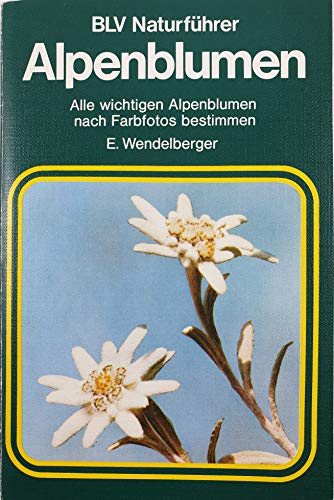 Alpenblumen: Alle wichtigen Alpenblumen nach Farbfotos bestimmen