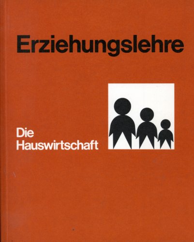 Stock image for Die Hauswirtschaft (Erziehungslehre) for sale by medimops