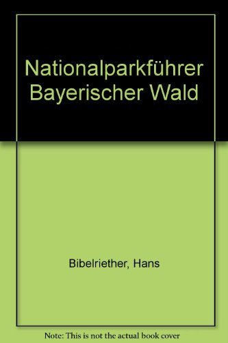9783405122843: Nationalparkfhrer Bayerischer Wald