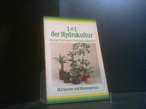 Stock image for 1 x 1 der Hydrokultur for sale by Leserstrahl  (Preise inkl. MwSt.)