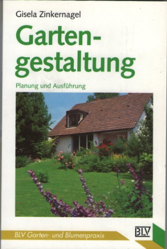 Imagen de archivo de Gartengestaltung, Planung und Ausfhrung. a la venta por Leserstrahl  (Preise inkl. MwSt.)