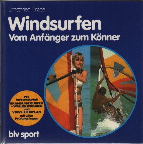 Imagen de archivo de Windsurfen, vom Anfnger bis zum Knner a la venta por medimops