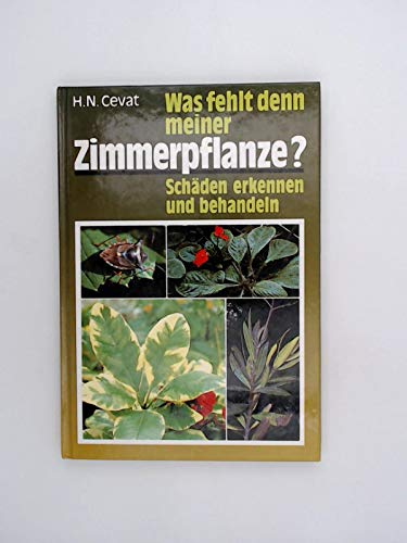 Imagen de archivo de Was fehlt denn meiner Zimmerpflanze? Schden erkennen und behandeln a la venta por Leserstrahl  (Preise inkl. MwSt.)