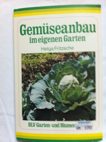 Imagen de archivo de Gemüseanbau im eigenen Garten. a la venta por HPB-Ruby