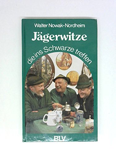 Stock image for Jgerwitze die ins Schwarze treffen - Mit einer Auswahl fr die Westentasche for sale by Sammlerantiquariat