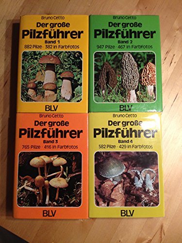 Beispielbild fr Der groe Pilzfhrer IV. (5388 082). 582 Pilze zum Verkauf von medimops