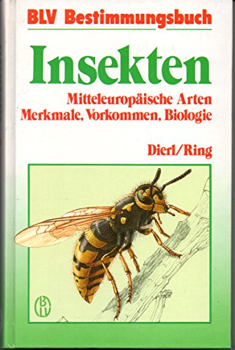 Stock image for Insekten. Mitteleuropische Arten. Merkmale, Vorkommen, Biologie for sale by medimops