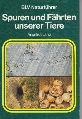 Beispielbild fr Spuren und Fhrten unserer Tiere (6673 368) zum Verkauf von medimops