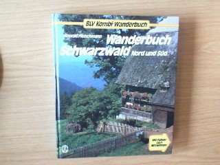 Beispielbild fr Wanderbuch Schwarzwald - Nord und Sd zum Verkauf von medimops