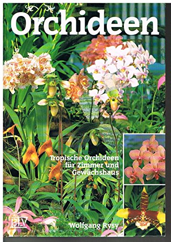 9783405131630: Orchideen. Tropische Orchideen fr Zimmer und Gewchshaus