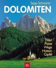 Stock image for Dolomiten. Tler, Psse, Wege, Htten, Gipfel for sale by medimops