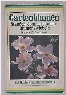Beispielbild fr Gartenblumen zum Verkauf von Versandantiquariat Felix Mcke
